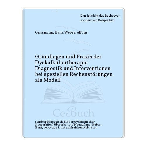 Grundlagen und Praxis der Dyskalkulietherapie Medicine