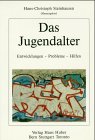 Das Jugendalter: Entwicklungen - Probleme - Hilfen Psychology