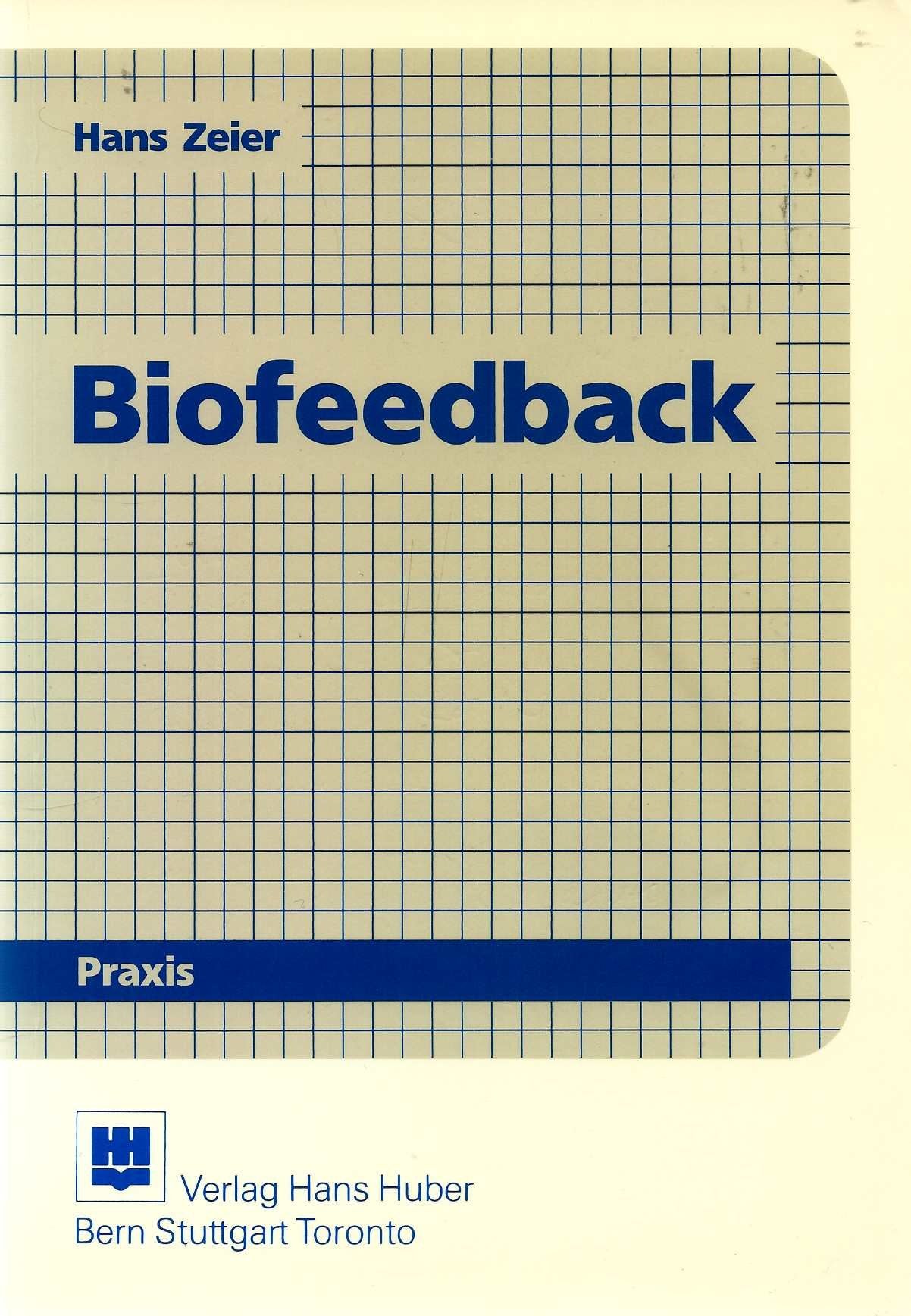 Biofeedback: Physiologische Grundlagen und praktische Anwendung in der Psychotherapie Medicine