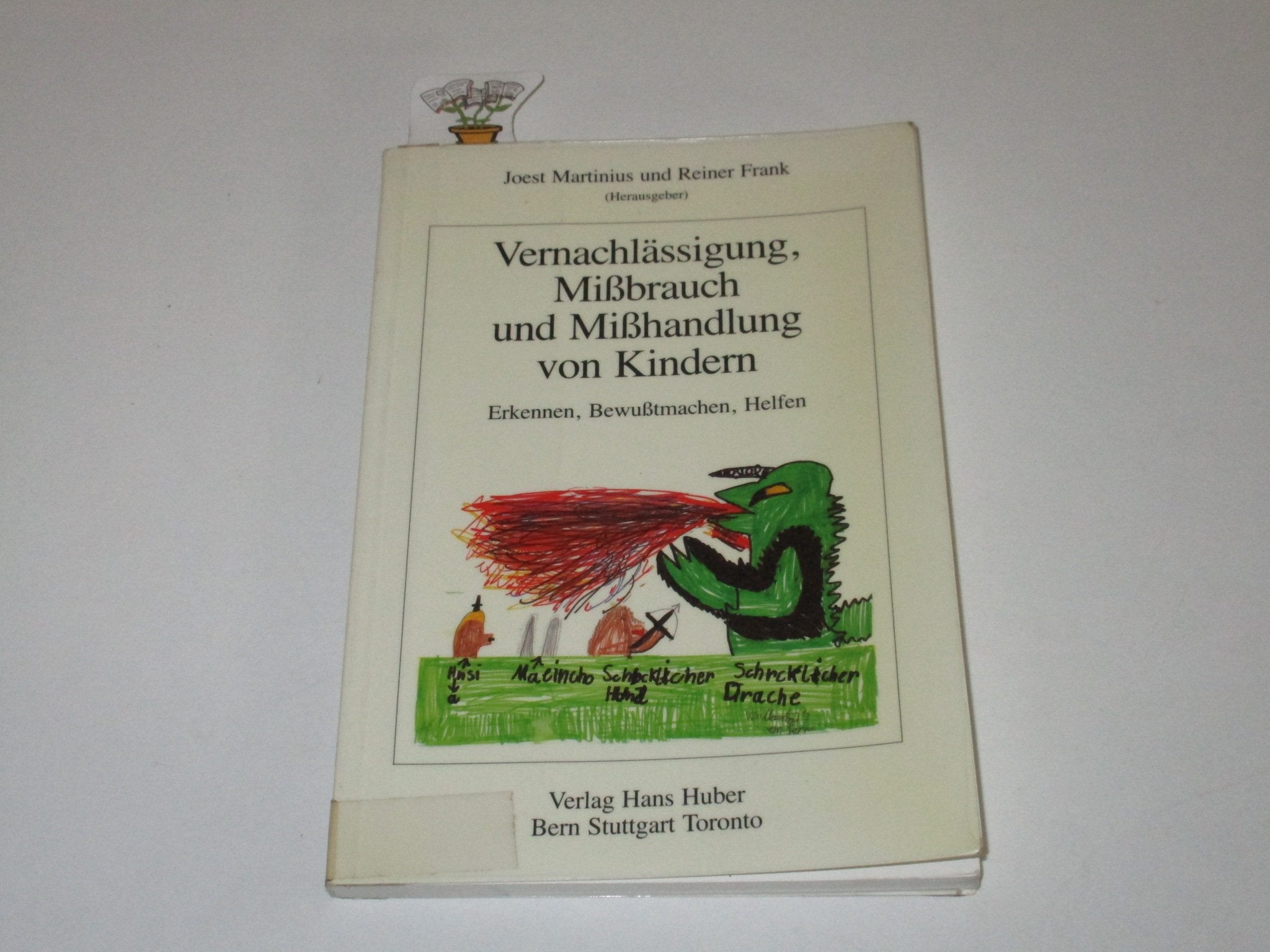 Vernachlässigung, Mißbrauch und Mißhandlung von Kindern. book