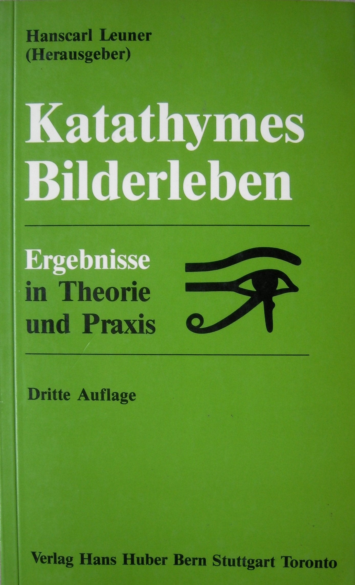 Katathymes Bilderleben: Ergebnisse in Theorie und Praxis book
