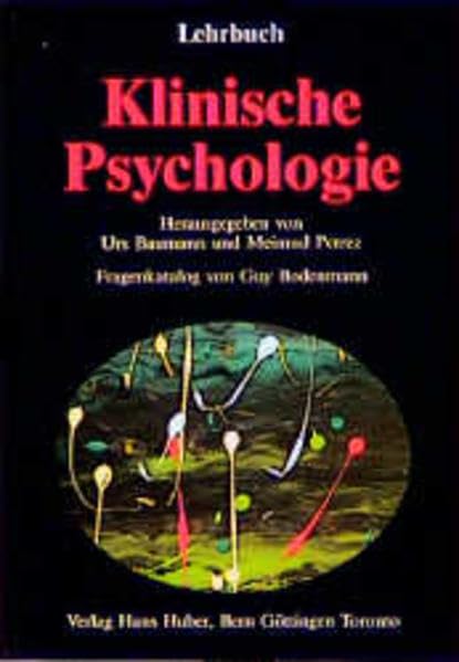 Fragenkatalog zum Lehrbuch "Klinische Psychologie" Psychology