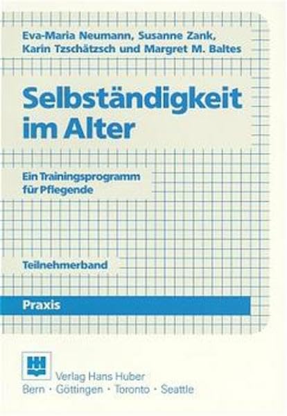 Selbständigkeit im Alter, ein Trainingsprogramm für Pflegende, Teilnehmerband Medicine