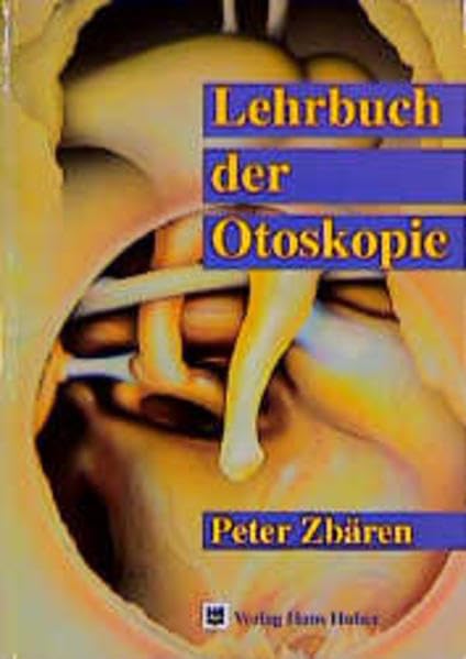 Lehrbuch der Otoskopie Medicine
