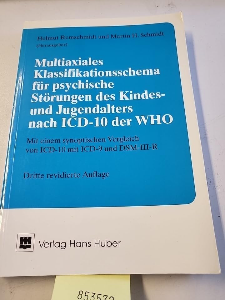 Multiaxiales Klassifikationsschema für psychische Störungen des Kindes- und Jugendalters nach ICD-10 der WHO Medicine