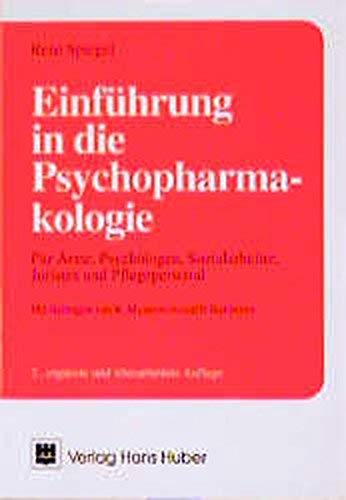 Einführung in die Psychopharmakologie: Für Ärzte, Psychologen, Sozialarbeiter, Juristen und Pflegepersonal Medicine