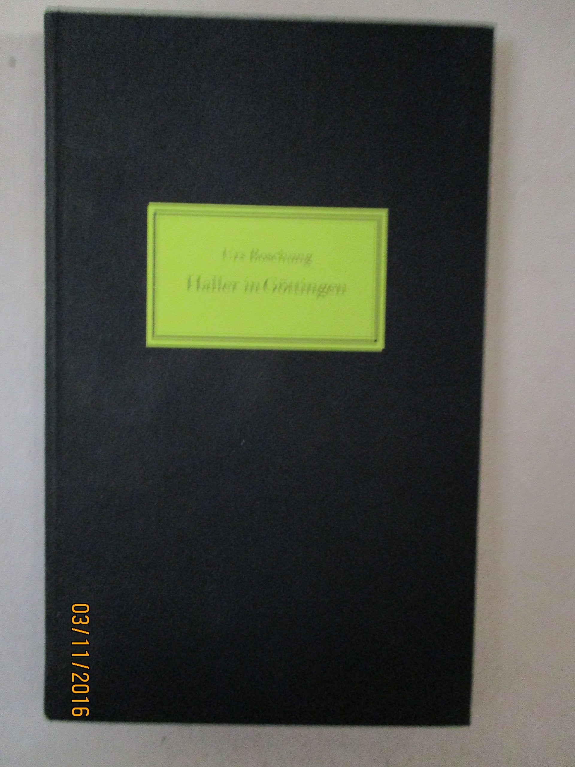 Albrecht von Haller in Göttingen: Briefe und Selbstzeugnisse Books