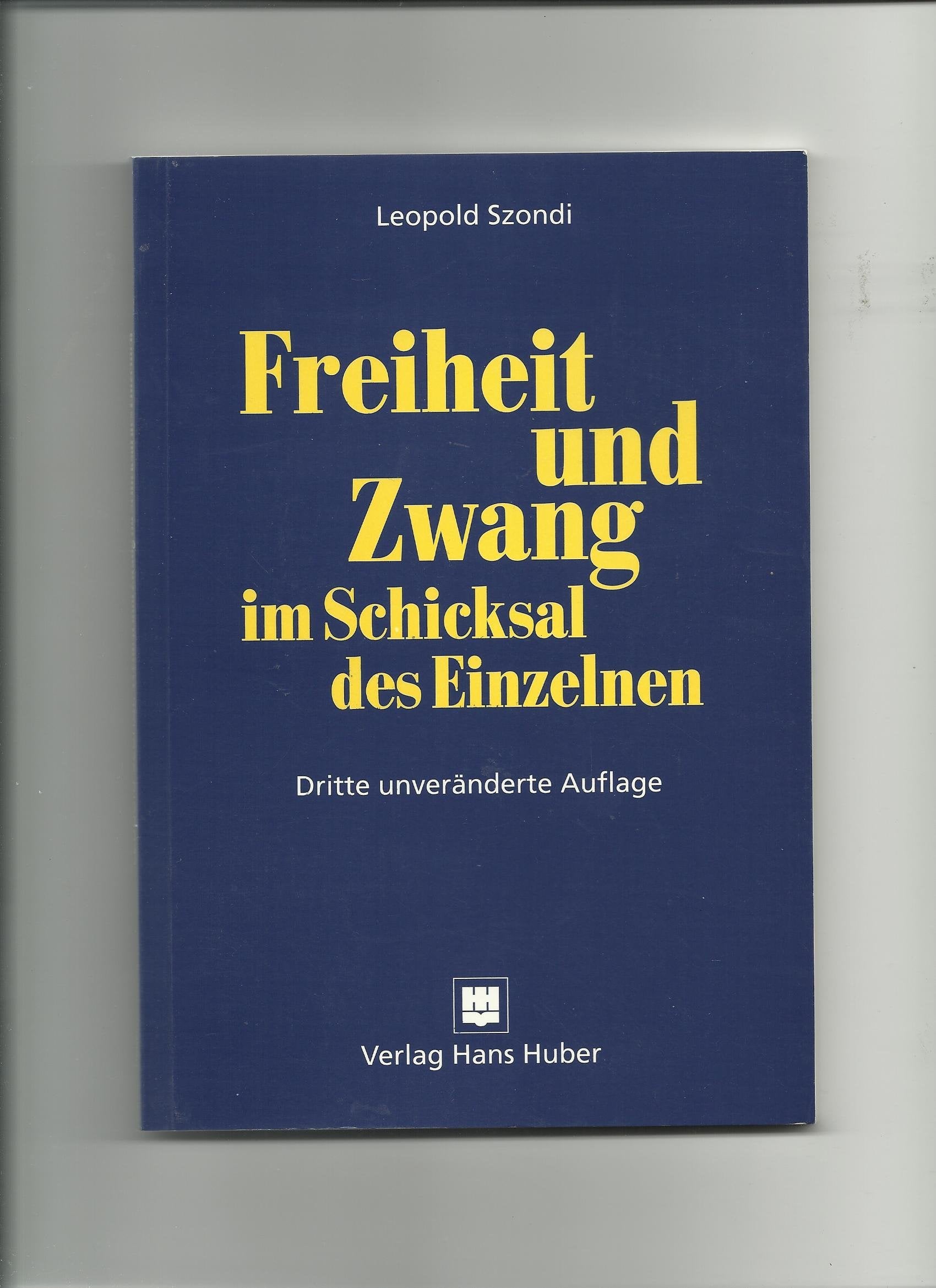 Freiheit und Zwang im Schicksal des Einzelnen Medicine
