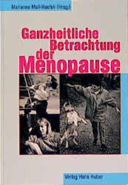 Ganzheitliche Betrachtung der Menopause Medicine