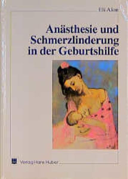 Anästhesie und Schmerzlinderung in der Geburtshilfe Medicine