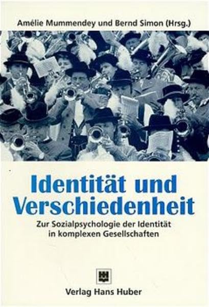 Identität und Verschiedenheit: Zur Sozialpsychologie der Identität in komplexen Gesellschaften Psychology
