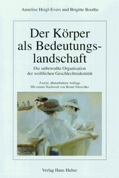 Der Körper als Bedeutungslandschaft: Die unbewusste Organisation der weiblichen Geschlechtsidentität Eroticism