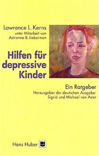 Hilfen für depressive Kinder: Ein Ratgeber Social Sciences