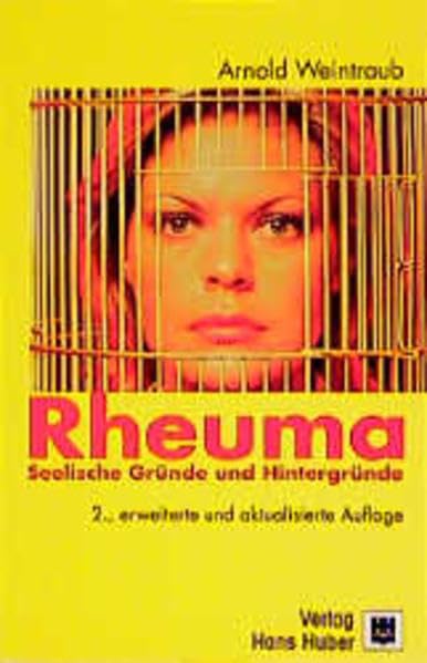 Rheuma: Seelische Gründe und Hintergründe Medicine