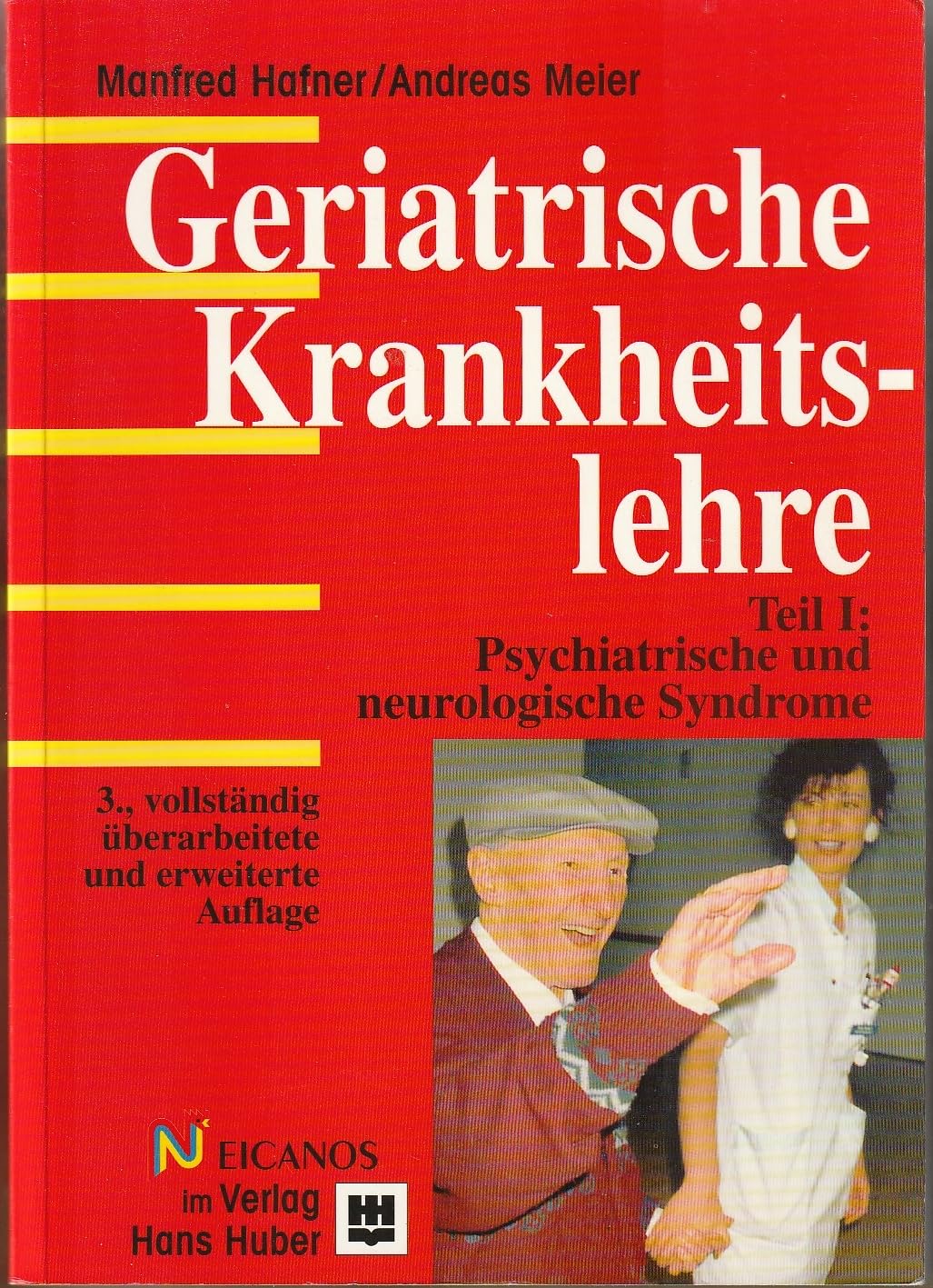 Geriatrische Krankheitslehre, 2 Tle., Tl.1, Psychiatrische und neurologische Syndrome Medicine