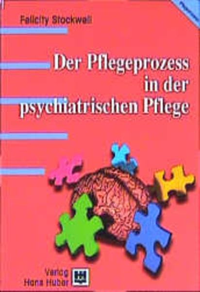 Der Pflegeprozess in der psychiatrischen Pflege Medicine