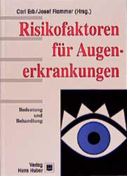 Risikofaktoren für Augenerkrankungen: Bedeutung und Behandlung Medicine