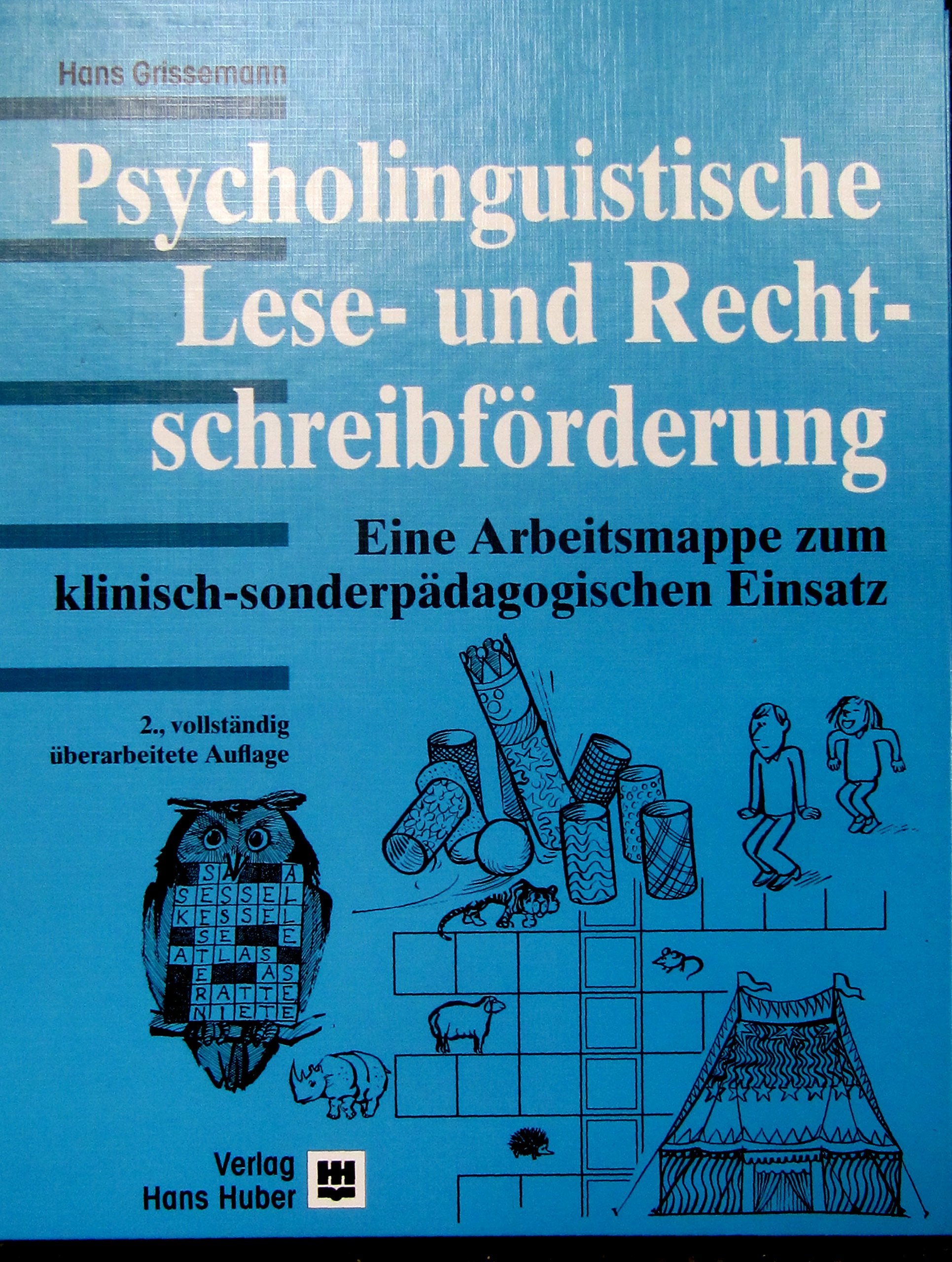 Psycholinguistische Lese- und Rechtschreibeförderung: Eine Arbeitsmappe zum klinisch-sonderpädagogischen Einsatz Social Sciences
