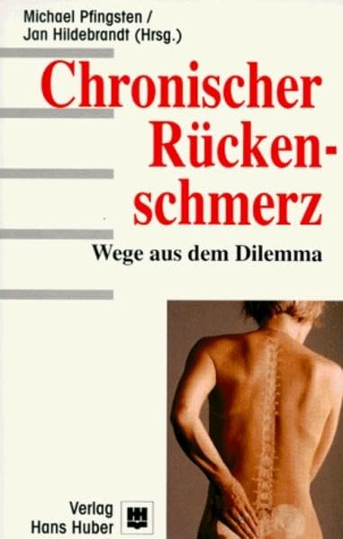 Chronischer Rückenschmerz: Wege aus dem Dilemma Medicine