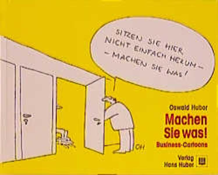 Machen Sie was!: Business-Cartoons Cartoons
