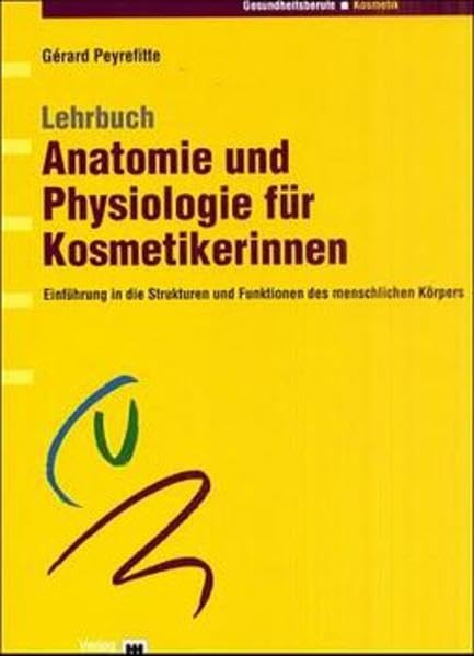 Anatomie und Physiologie für Kosmetikerinnen. Books