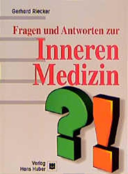 Fragen und Antworten zur Inneren Medizin Medicine