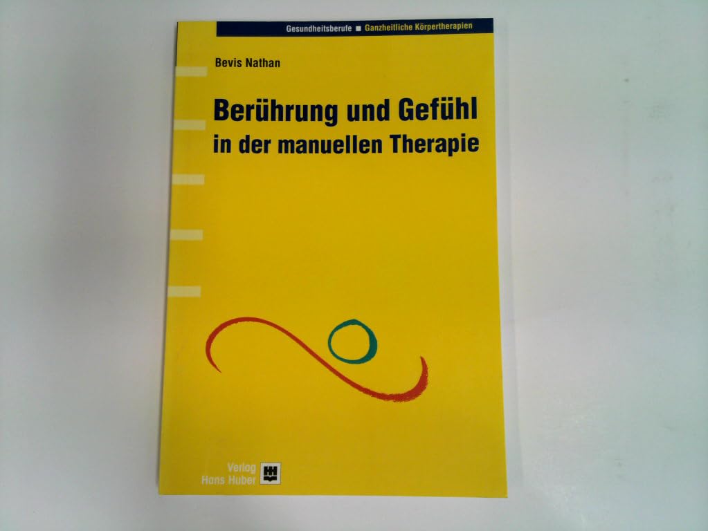 Berührung und Gefühl in der manuellen Therapie Medicine