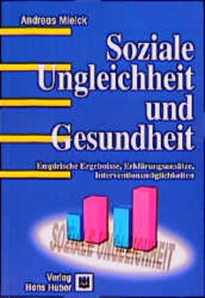 Soziale Ungleichheit und Gesundheit: Einführung in die aktuelle Diskussion Medicine