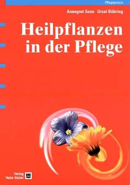 Heilpflanzen in der Pflege Medicine