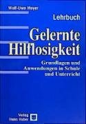 Gelernte Hilflosigkeit: Grundlagen und Anwendungen in Schule und Unterricht Psychology