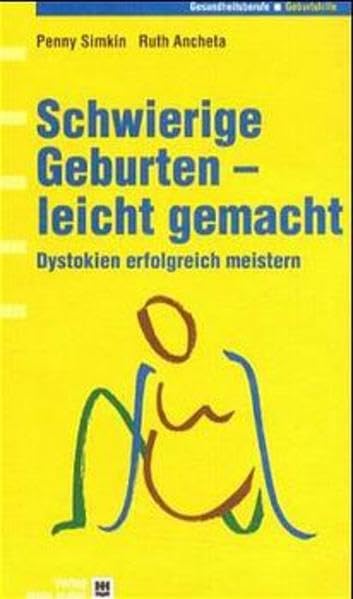 Schwierige Geburten - leicht gemacht: Dystokien erfolgreich meistern Medicine