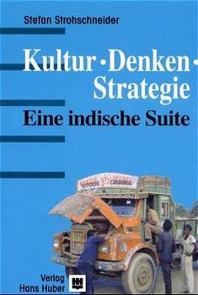 Kultur - Denken - Strategie: Eine indische Suite Psychology