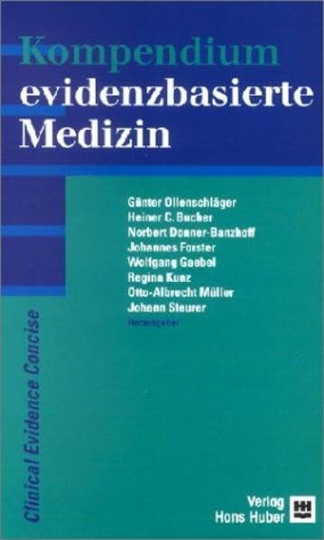 Kompendium evidenzbasierte Medizin: Deutschprachige Ausgabe von Clinical Evidence Medicine