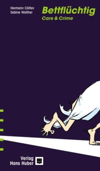 Bettflüchtig: Der zweite Pflegekrimi des Autorenduos mit Krankenschwester Annika Meinke in der Hauptrolle (Care & Crime) Contemporary literature Books