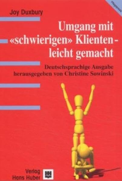Umgang mit "schwierigen" Klienten - leicht gemacht Medicine