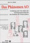 Das Phänomen AO: Gründung und erste Jahre der Arbeitsgemeinschaft für das Studium der Osteosynthese (1958-1963) Medicine