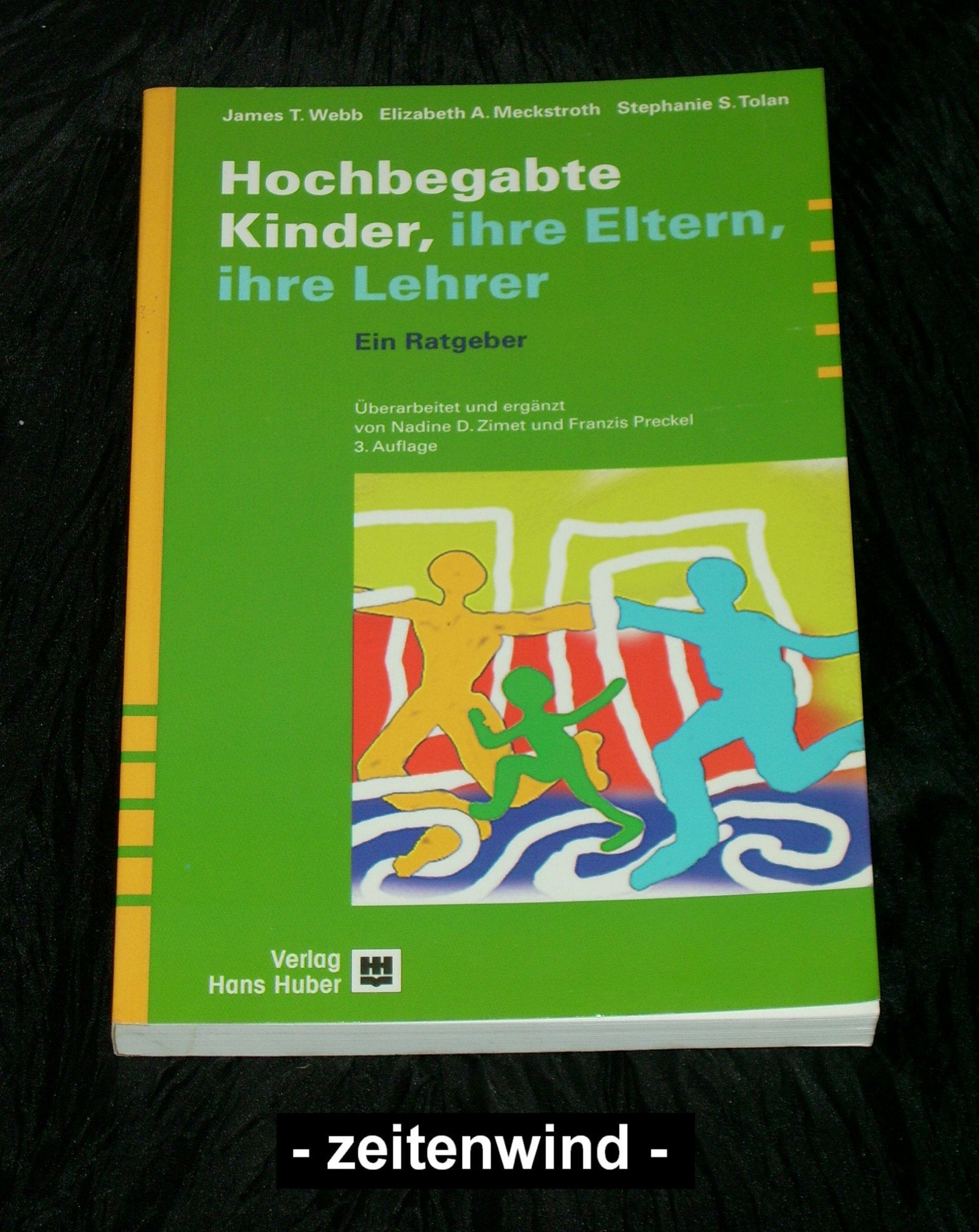 Hochbegabte Kinder - Ihre Eltern, Ihre Lehrer: Ein Ratgeber Parents & Children