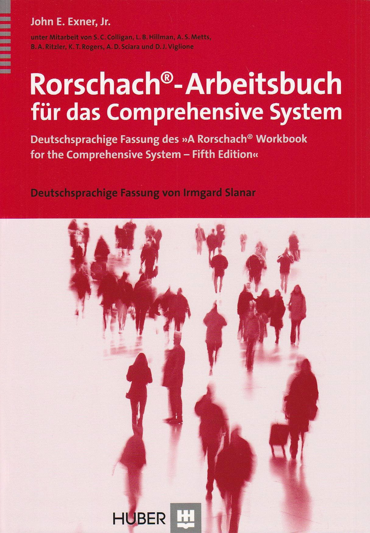 Rorschach Arbeitsbuch zum Comprehensive System: Deutschsprachige Fassung des "A Rorschach Workbook for the Comprehensive System - Fifth Edition" von John E. Exner Jr Psychology