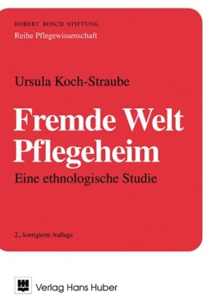 Fremde Welt Pflegeheim Medicine