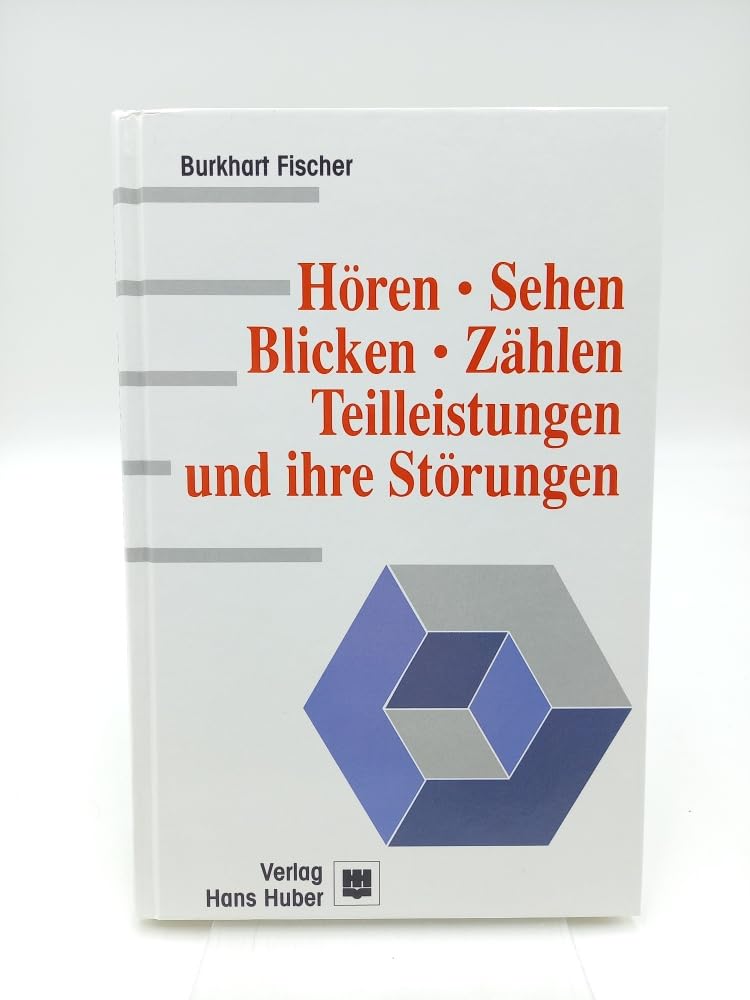 Hören - Sehen - Blicken - Zählen: Teilleistungen und ihre Störungen Medicine