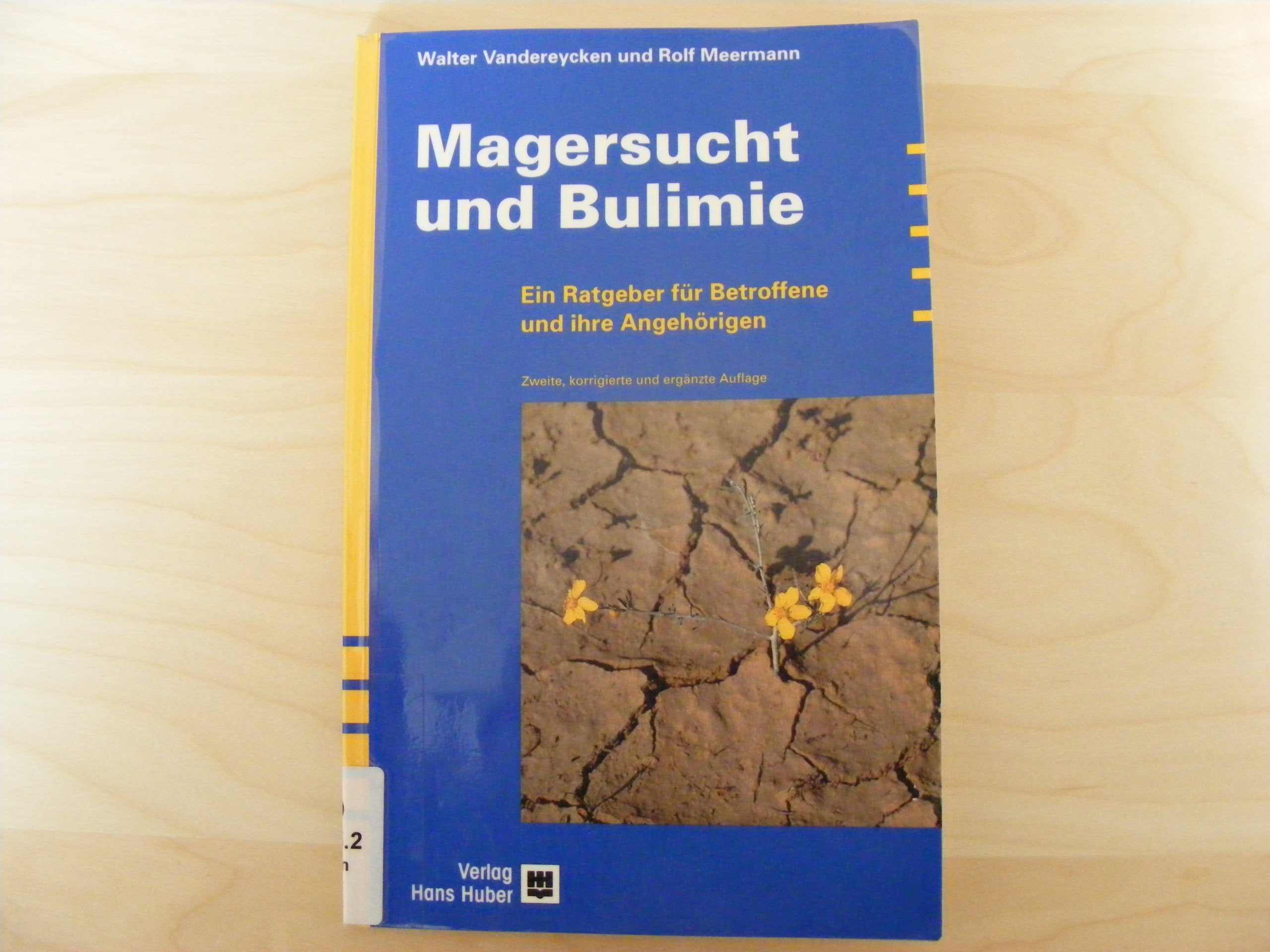 Magersucht und Bulimie: Ein Ratgeber für Betroffene und ihre Angehörigen Health, Nutrition & Fitness