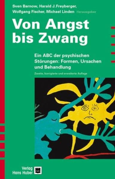 Von Angst bis Zwang: Ein ABC der psychischen Störungen: Formen, Ursachen und Behandlung Psychology