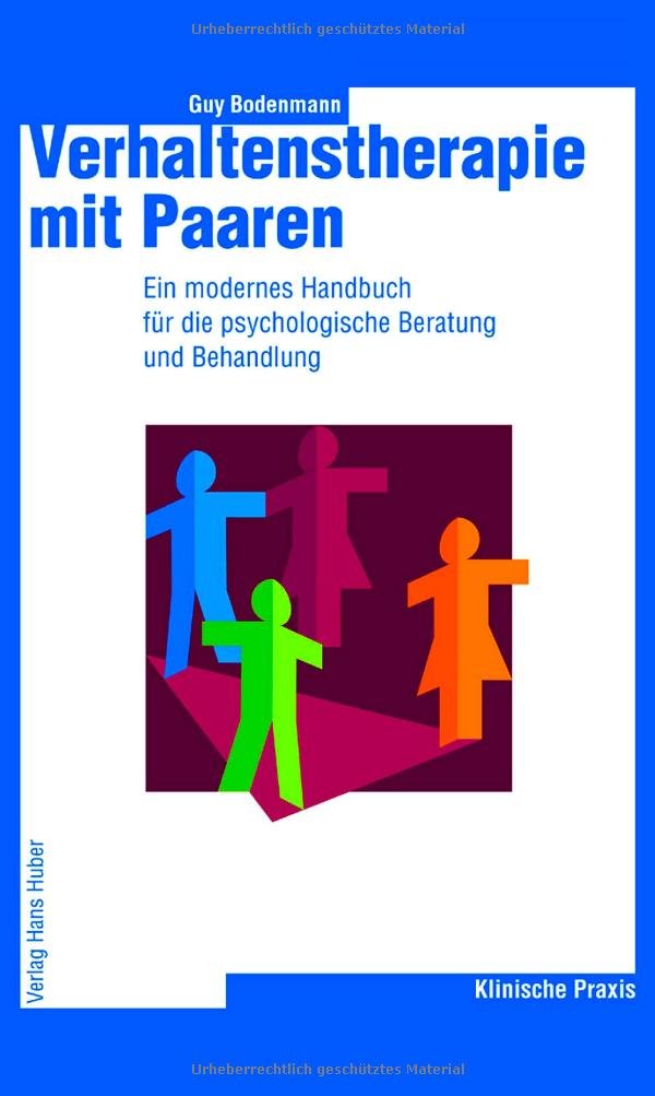 Verhaltenstherapie mit Paaren: Ein modernes Handbuch für die psychologische Beratung und Behandlung Lifestyle