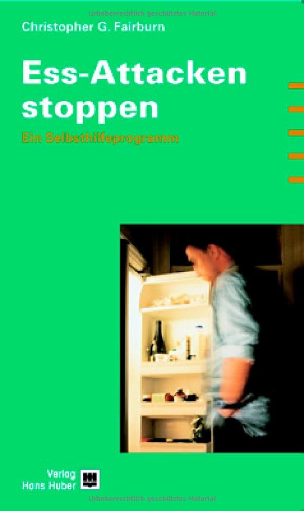 Ess-Attacken stoppen: Ein Selbsthilfeprogramm Health, Nutrition & Fitness