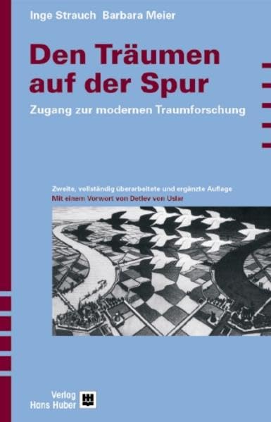 Den Träumen auf der Spur: Zugang zur modernen Traumforschung Psychology