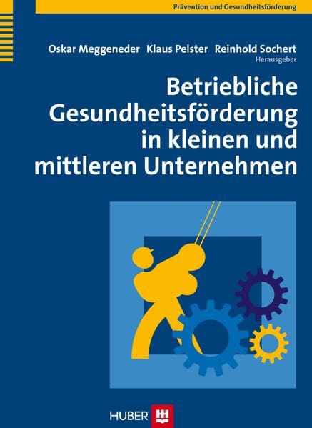 Betriebliche Gesundheitsförderung in kleinen und mittleren Unternehmen Medicine