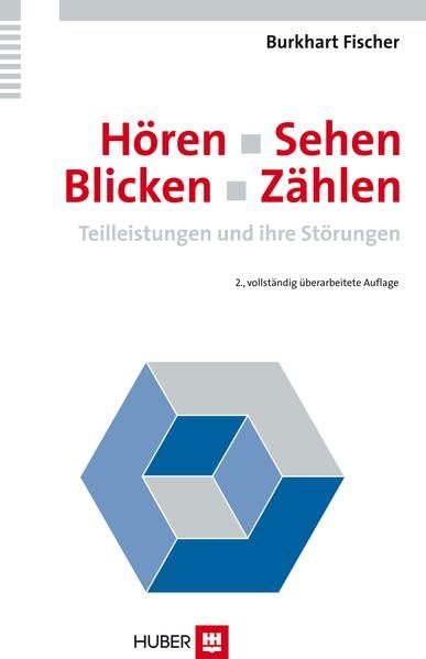 Hören - Sehen - Blicken - Zählen: Teilleistungen und ihre Störungen Medicine