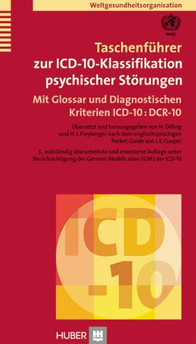 Taschenführer zur ICD-10-Klassifikation psychischer Störungen: Mit Glossar und Diagnostischen Kriterien ICD-10 : DCR-10 Psychology