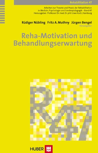 Reha-Motivation und Behandlungserwartung (Rehabilitation) Medicine