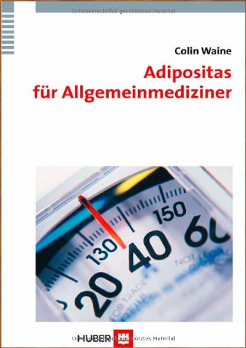 Adipositas für Allgemeinmediziner - Waine, Colin book
